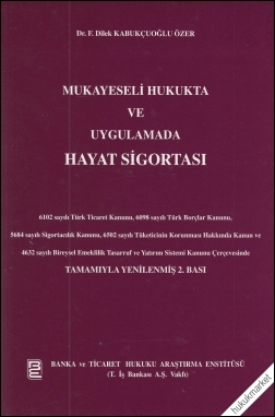 Kitap Kapağı  Mukayeseli Hukukta ve Uygulamada Hayat Sigortası