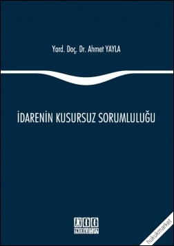 Kitap Kapağı  İdarenin Kusursuz Sorumluluğu