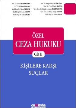 Kitap Kapağı  Özel Ceza Hukuku Cilt II Kişilere Karşı Suçlar