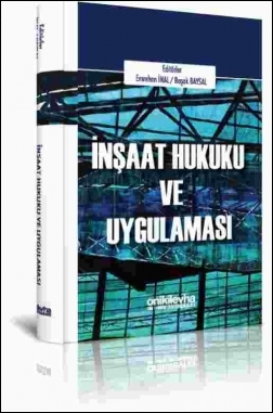 Kitap Kapağı  İnşaat Hukuku ve Uygulaması