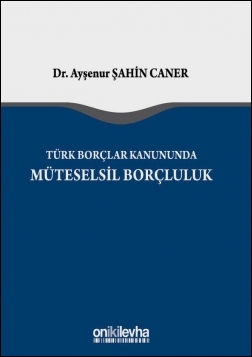 Kitap Kapağı  Türk Borçlar Kanunu'nda Müteselsil Borçluluk
