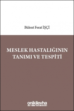 Kitap Kapağı  Meslek Hastalığının Tanımı ve Tespiti