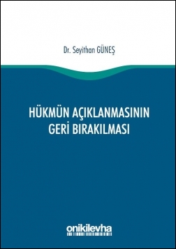 Kitap Kapağı  Hükmün Açıklanmasının Geri Bırakılması