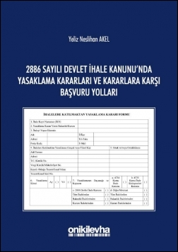 Kitap Kapağı  2886 Sayılı Devlet İhale Kanunu'nda Yasaklama Kararları ve Kararlara Karşı Başvuru Yolları