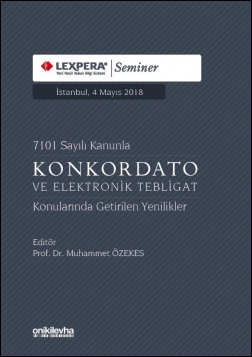 Kitap Kapağı  7101 Sayılı Kanunla Konkordato ve Elektronik Tebligat Konularında Getirilen Yenilikler