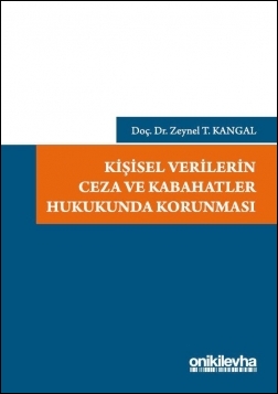 Kitap Kapağı  Kişisel Verilerin Ceza ve Kabahatler Hukukunda Korunması