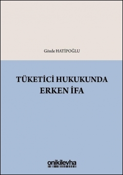 Kitap Kapağı  Tüketici Hukukunda Erken İfa
