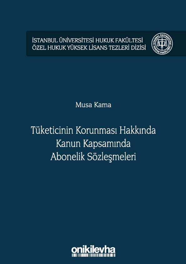 Kitap Kapağı  Tüketicinin Korunması Hakkında Kanun Kapsamında Abonelik Sözleşmeleri