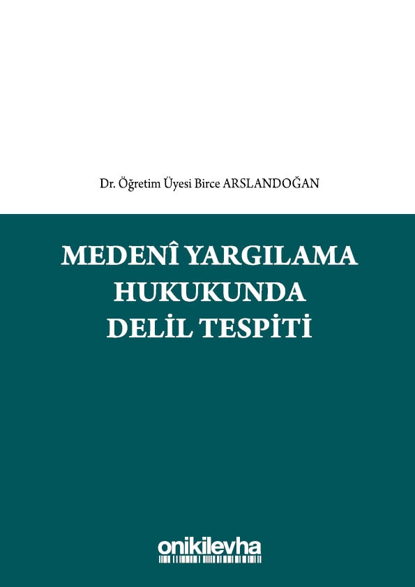 Kitap Kapağı   Medeni Yargılama Hukukunda Delil Tespiti