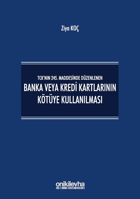 Kitap Kapağı  Banka veya Kredi Kartlarının Kötüye Kullanılması