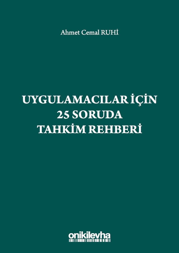 Kitap Kapağı  Uygulamacılar için 25 Soruda Tahkim Rehberi