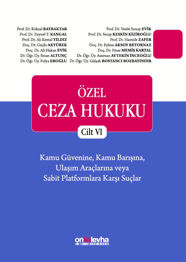 Kitap Kapağı  Özel Ceza Hukuku - Cilt VI