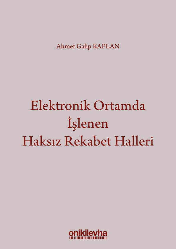 Kitap Kapağı  Elektronik Ortamda İşlenen Haksız Rekabet Halleri