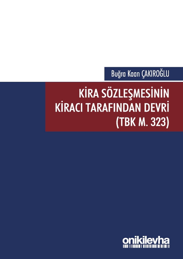 Kitap Kapağı  Kira Sözleşmesinin Kiracı Tarafından Devri (TBK M. 323)