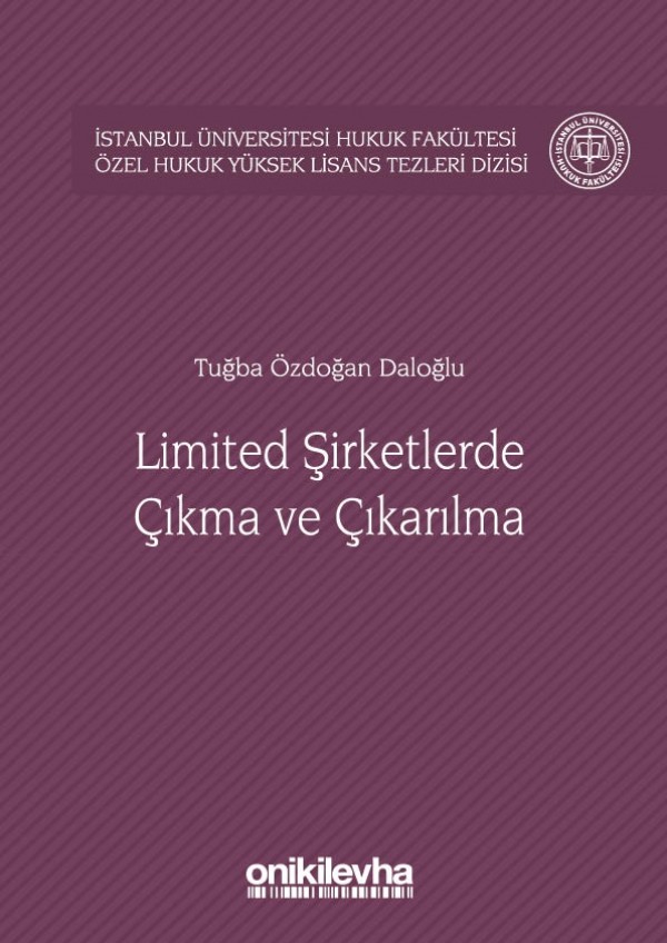 Kitap Kapağı  Limited Şirketlerde Çıkma ve Çıkarılma