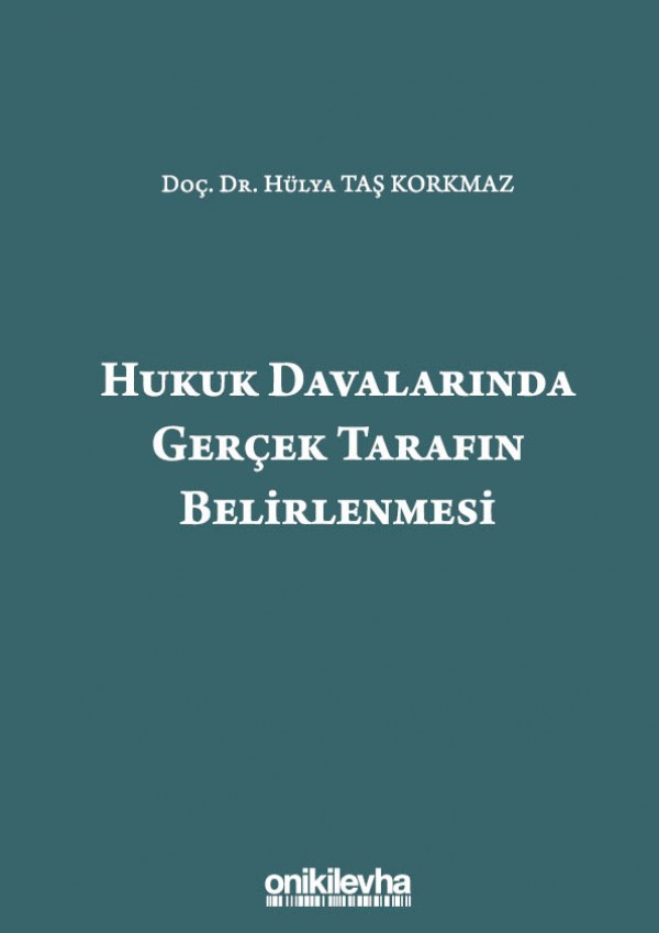 Kitap Kapağı  Hukuk Davalarında Gerçek Tarafın Belirlenmesi