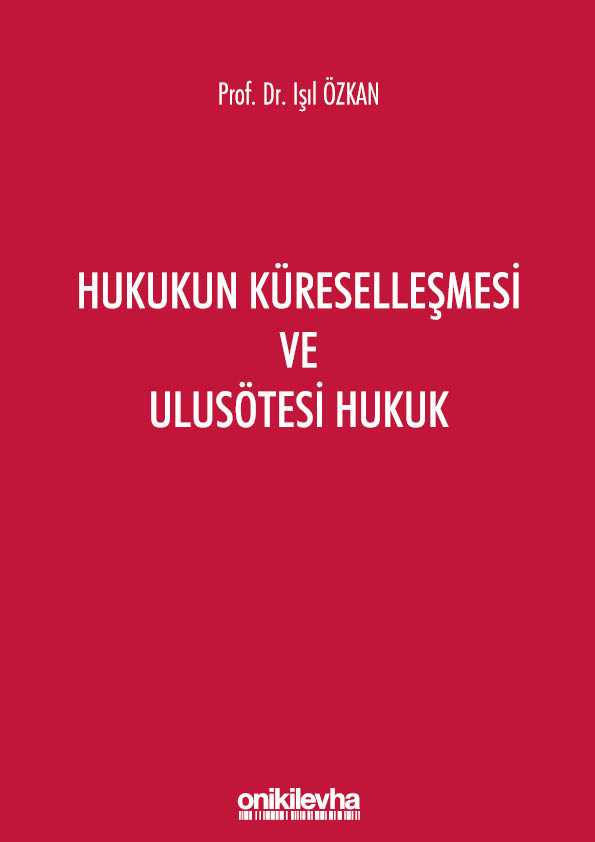 Kitap Kapağı  Hukukun Küreselleşmesi ve Ulusötesi Hukuk