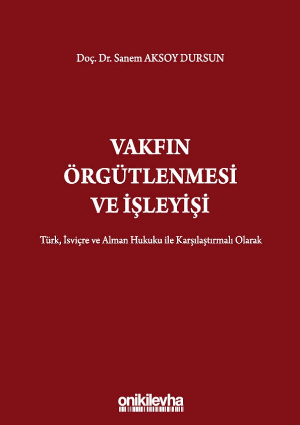 Kitap Kapağı  Vakfın Örgütlenmesi ve İşleyişi