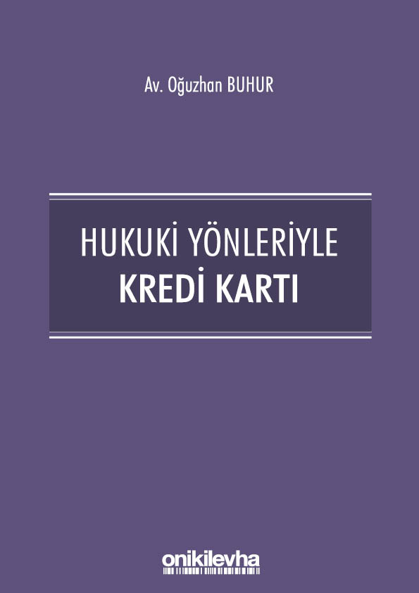 Kitap Kapağı  Hukuki Yönleriyle Kredi Kartı