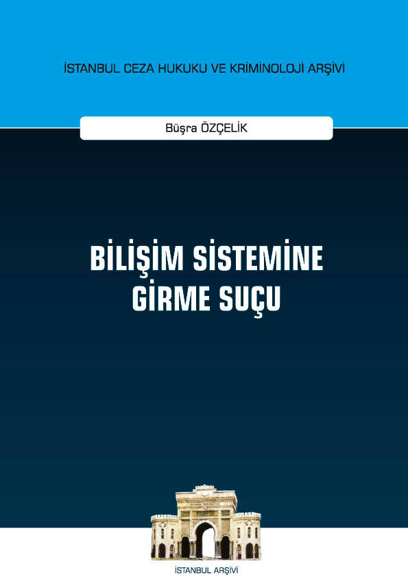 Kitap Kapağı  Bilişim Sistemine Girme Suçu