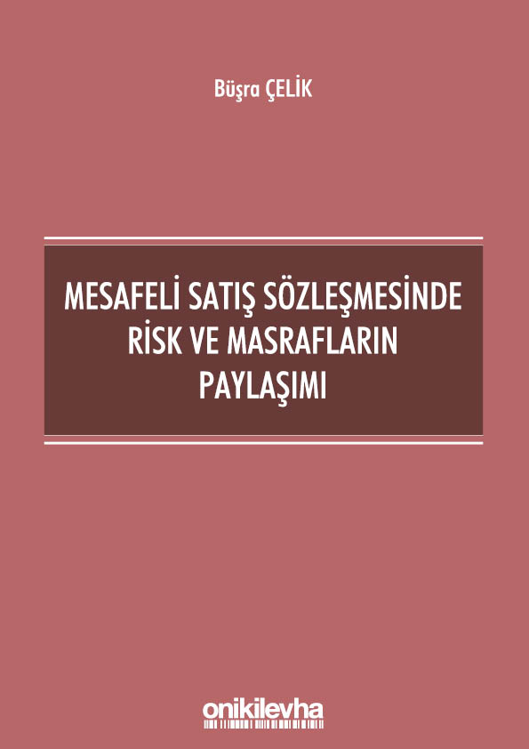 Kitap Kapağı  Mesafeli Satış Sözleşmesinde Risk ve Masrafların Paylaşımı