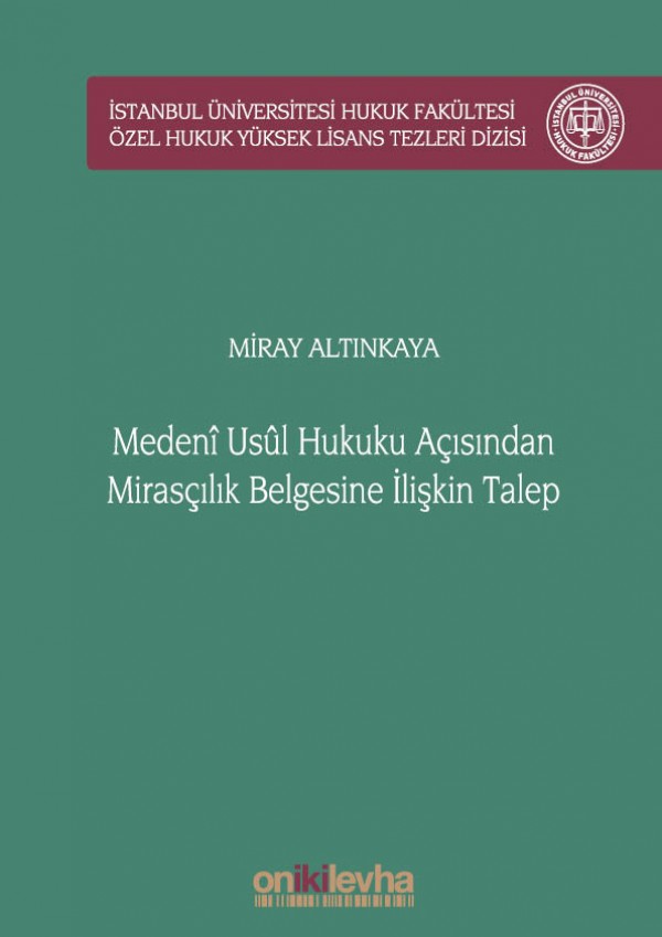 Kitap Kapağı  Medeni Usul Hukuku Açısından Mirasçılık Belgesine İlişkin Talep