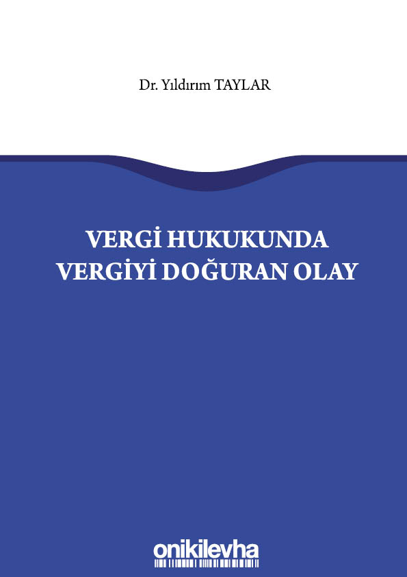 Kitap Kapağı  Vergi Hukukunda Vergiyi Doğuran Olay