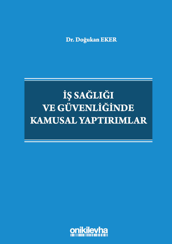 Kitap Kapağı  İş Sağlığı ve Güvenliğinde Kamusal Yaptırımlar