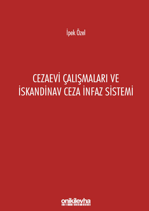 Kitap Kapağı  Cezaevi Çalışmaları ve İskandinav Ceza İnfaz Sistemi