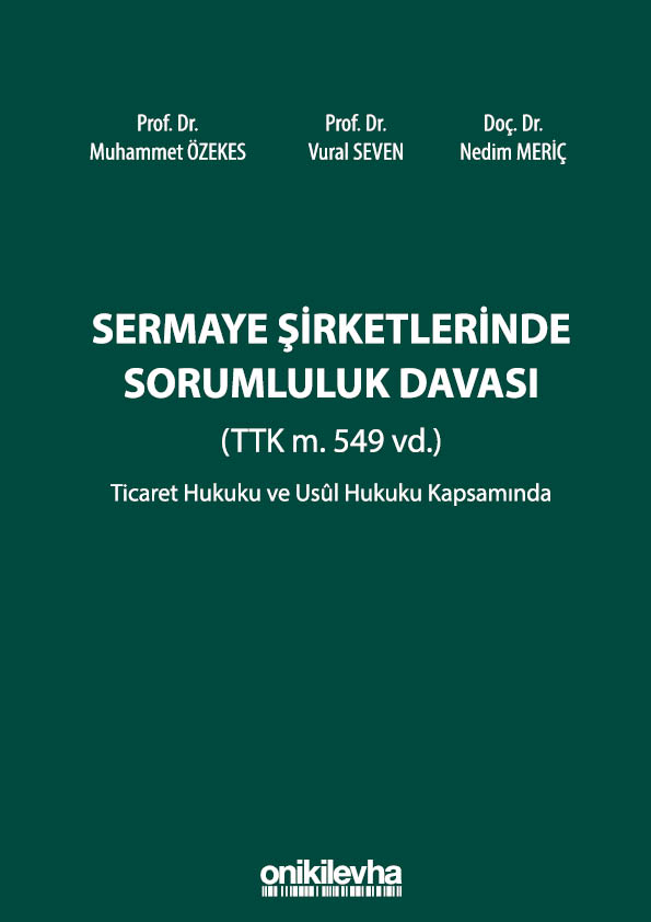 Kitap Kapağı  Sermaye Şirketlerinde Sorumluluk Davası (TTK m. 549 vd.)