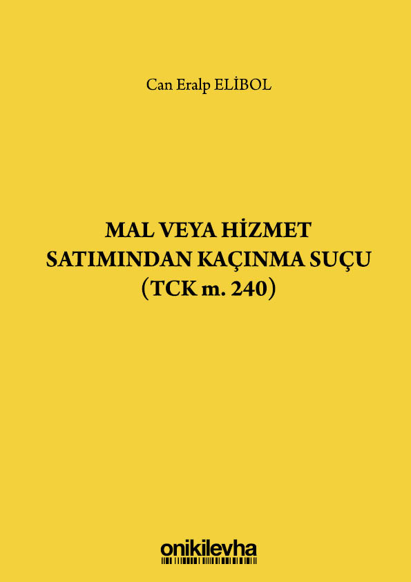 Kitap Kapağı  Mal veya Hizmet Satımından Kaçınma Suçu (TCK m. 240)