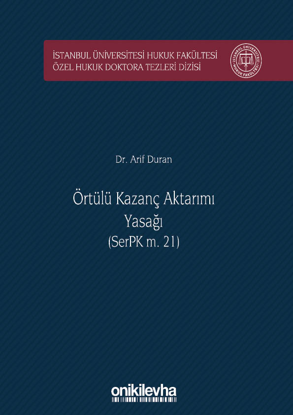 Kitap Kapağı  Örtülü Kazanç Aktarımı Yasağı (SerPK m. 21)