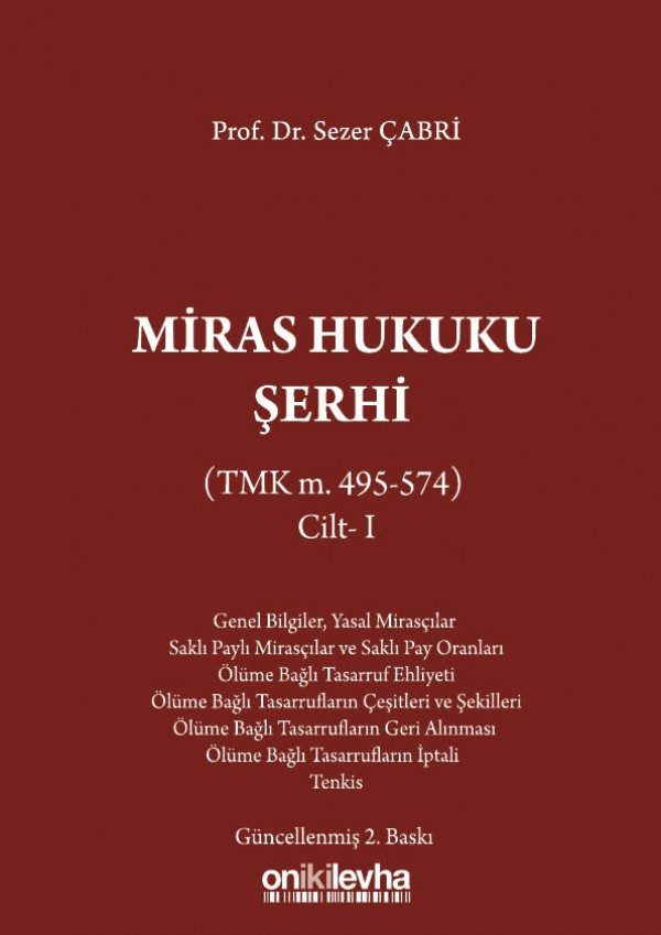 Kitap Kapağı  Miras Hukuku Şerhi (TMK m. 495-574) Cilt I