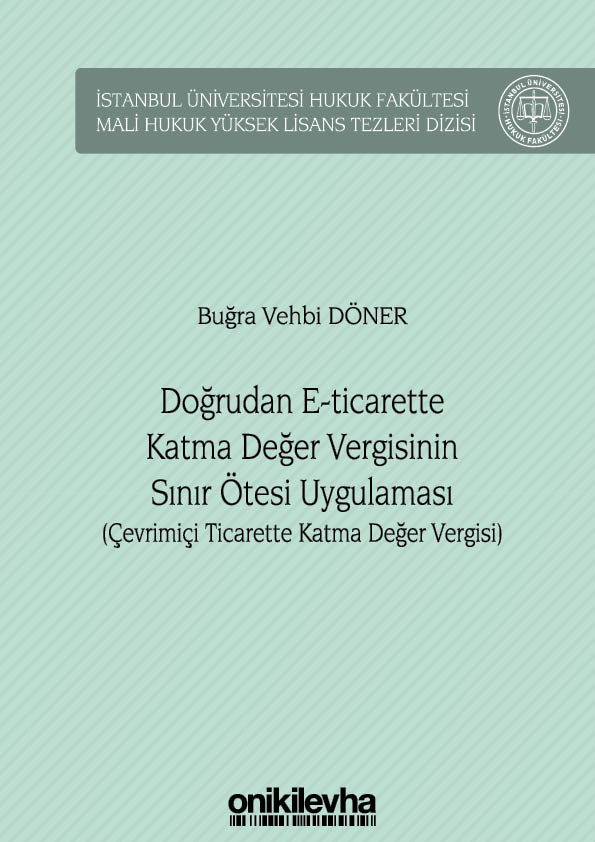 Kitap Kapağı  Doğrudan E-Ticarette Katma Değer Vergisinin Sınır Ötesi Uygulaması (Çevrimiçi Ticarette Katma Değer Vergisi)