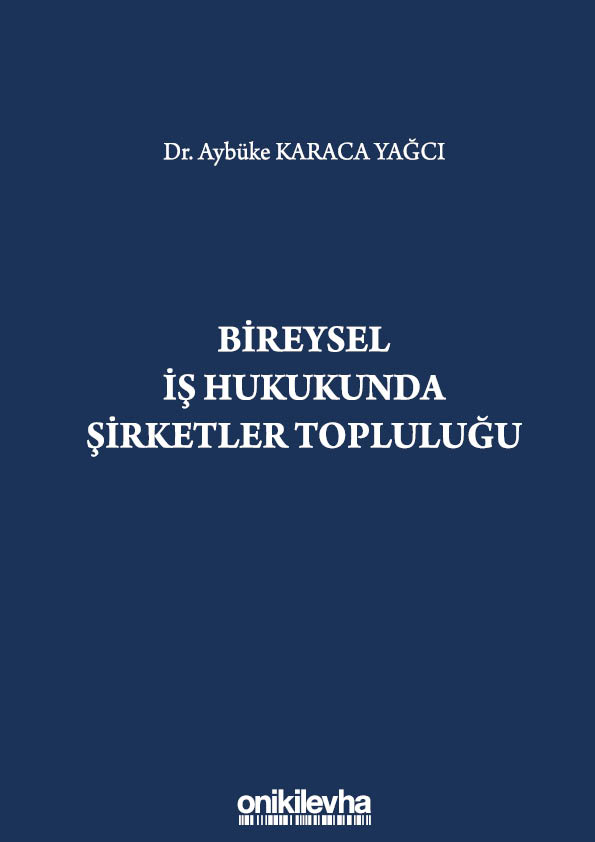 Kitap Kapağı  Bireysel İş Hukukunda Şirketler Topluluğu