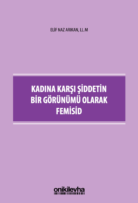 Kitap Kapağı  Kadına Karşı Şiddetin Bir Görünümü Olarak Femisid