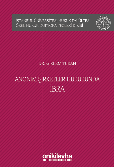 Kitap Kapağı  Anonim Şirketler Hukukunda İbra