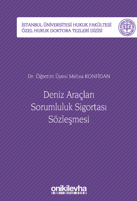 Kitap Kapağı  Deniz Araçları Sorumluluk Sigortası Sözleşmesi