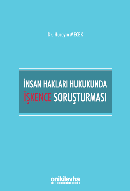 Kitap Kapağı  İnsan Hakları Hukukunda İşkence Soruşturması