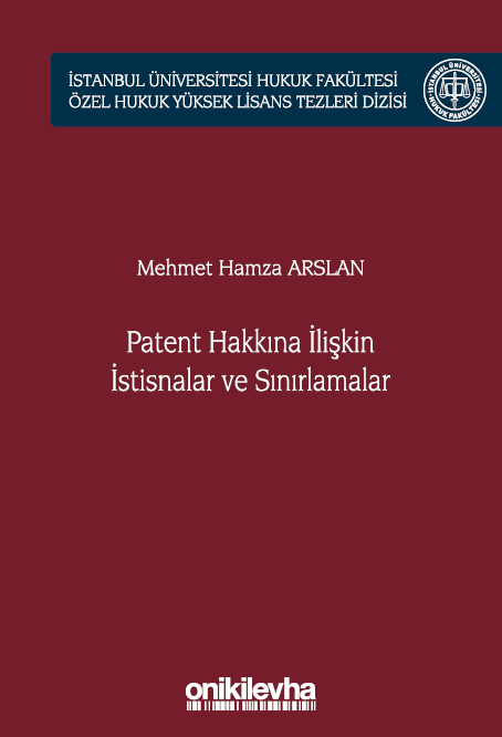 Kitap Kapağı  Patent Hakkına İlişkin İstisnalar ve Sınırlamalar