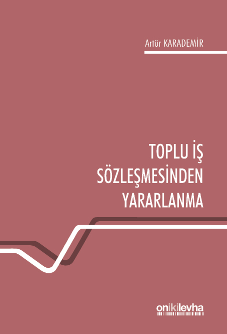 Kitap Kapağı  Toplu İş Sözleşmesinden Yararlanma