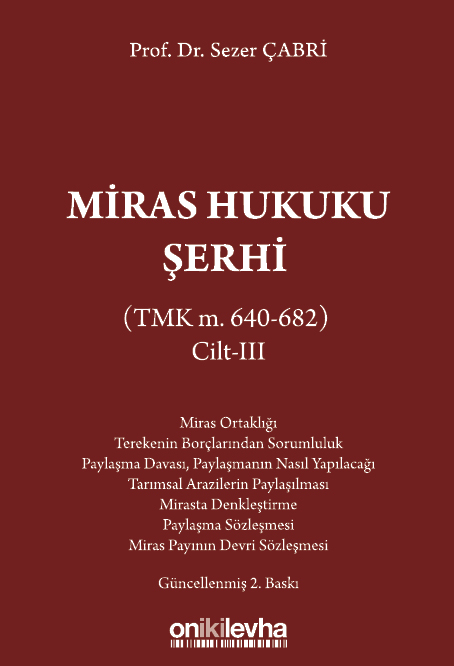 Kitap Kapağı  Miras Hukuku Şerhi (TMK m. 640-682) Cilt III