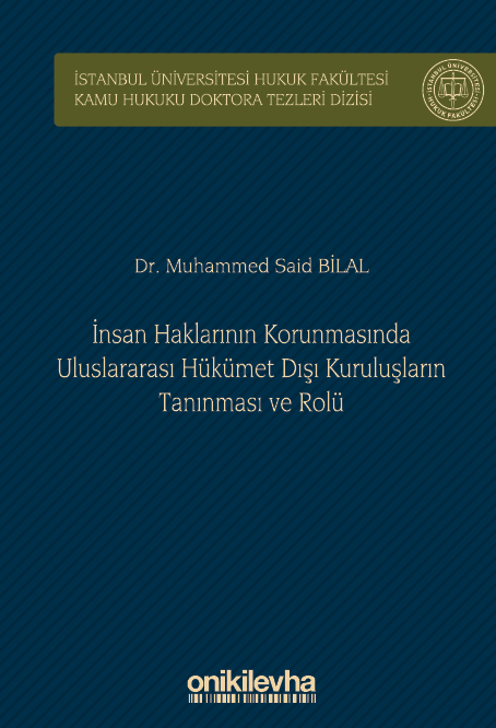 Kitap Kapağı  İnsan Haklarının Korunmasında Uluslararası Hükümet Dışı Kuruluşların Tanınması ve Rolü