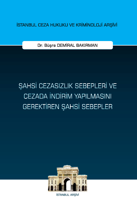 Kitap Kapağı  Şahsi Cezasızlık Sebepleri ve Cezada İndirim Yapılmasını Gerektiren Şahsi Sebepler