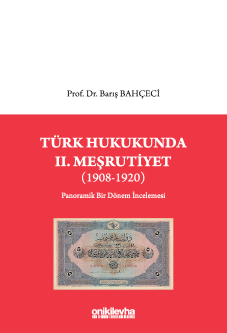 Kitap Kapağı  Türk Hukukunda II. Meşrutiyet (1908-1920)