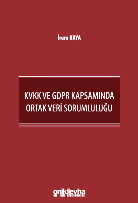 Kitap Kapağı  KVKK ve GDPR Kapsamında Ortak Veri Sorumluluğu