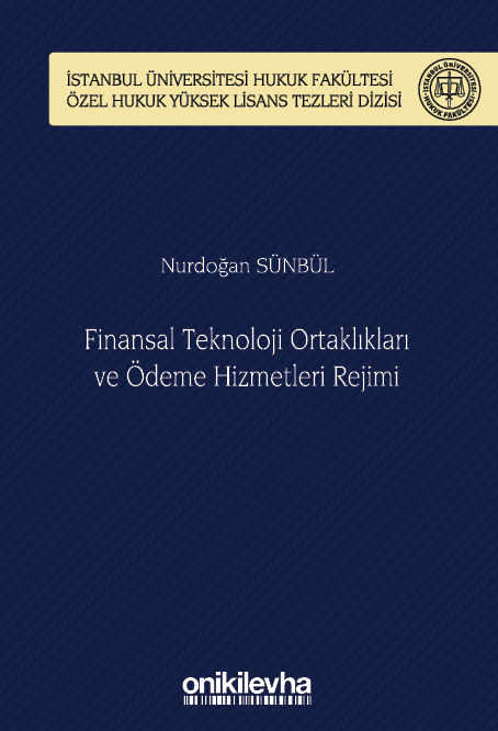 Kitap Kapağı  Finansal Teknoloji Ortaklıkları ve Ödeme Hizmetleri Rejimi