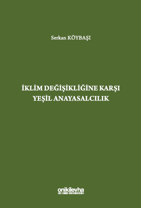 Kitap Kapağı  İklim Değişikliğine Karşı Yeşil Anayasalcılık
