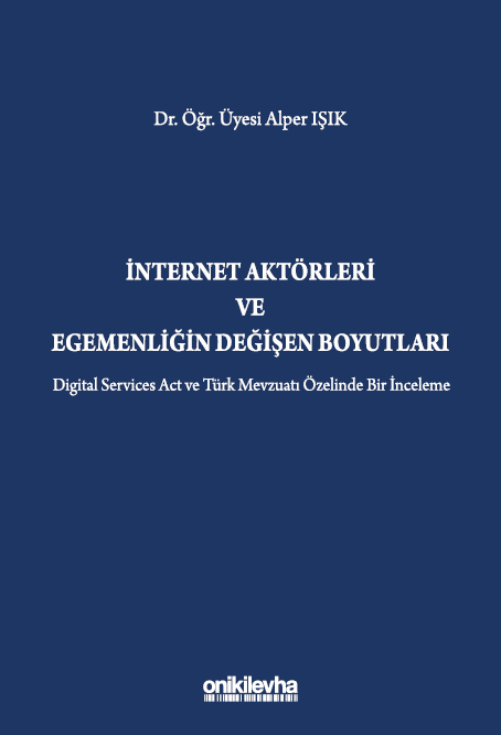 Kitap Kapağı  İnternet Aktörleri ve Egemenliğin Değişen Boyutları