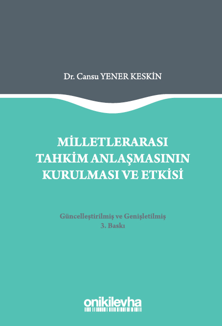 Kitap Kapağı  Milletlerarası Tahkim Anlaşmasının Kurulması ve Etkisi